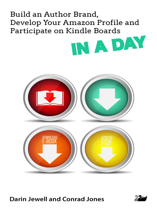 Title details for Build an Author Brand, Develop Your Amazon Profile and Participate on Kindle Boards IN a DAY by Darin Jewell - Available